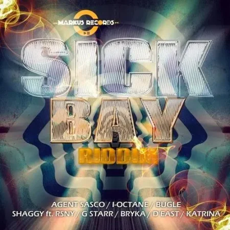 Sick Bay Riddim - Markus Records