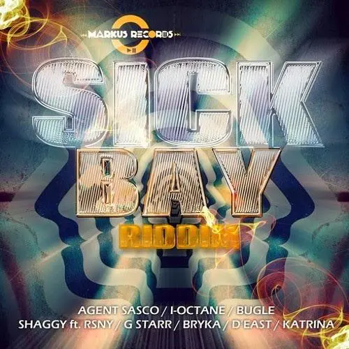 Sick Bay Riddim - Markus Records