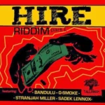Hire Riddim Part 1 – Tallawah Productions