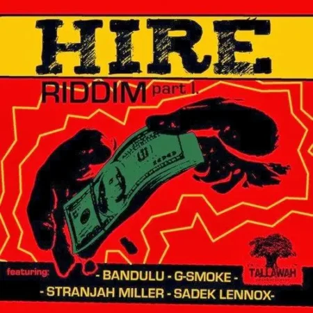 hire riddim part 1 - tallawah productions