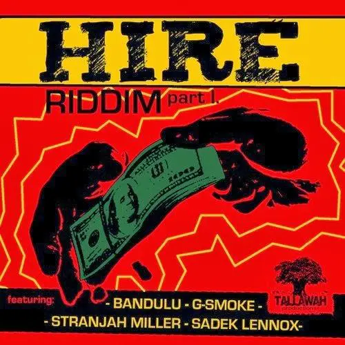 hire riddim part 1 - tallawah productions