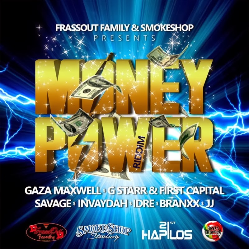 money power riddim - frassout family productions and smokeshop studio
