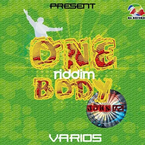 One Body Riddim - Rg Recordx