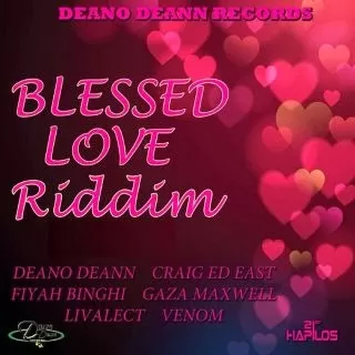 blessed love riddim - deano deann
