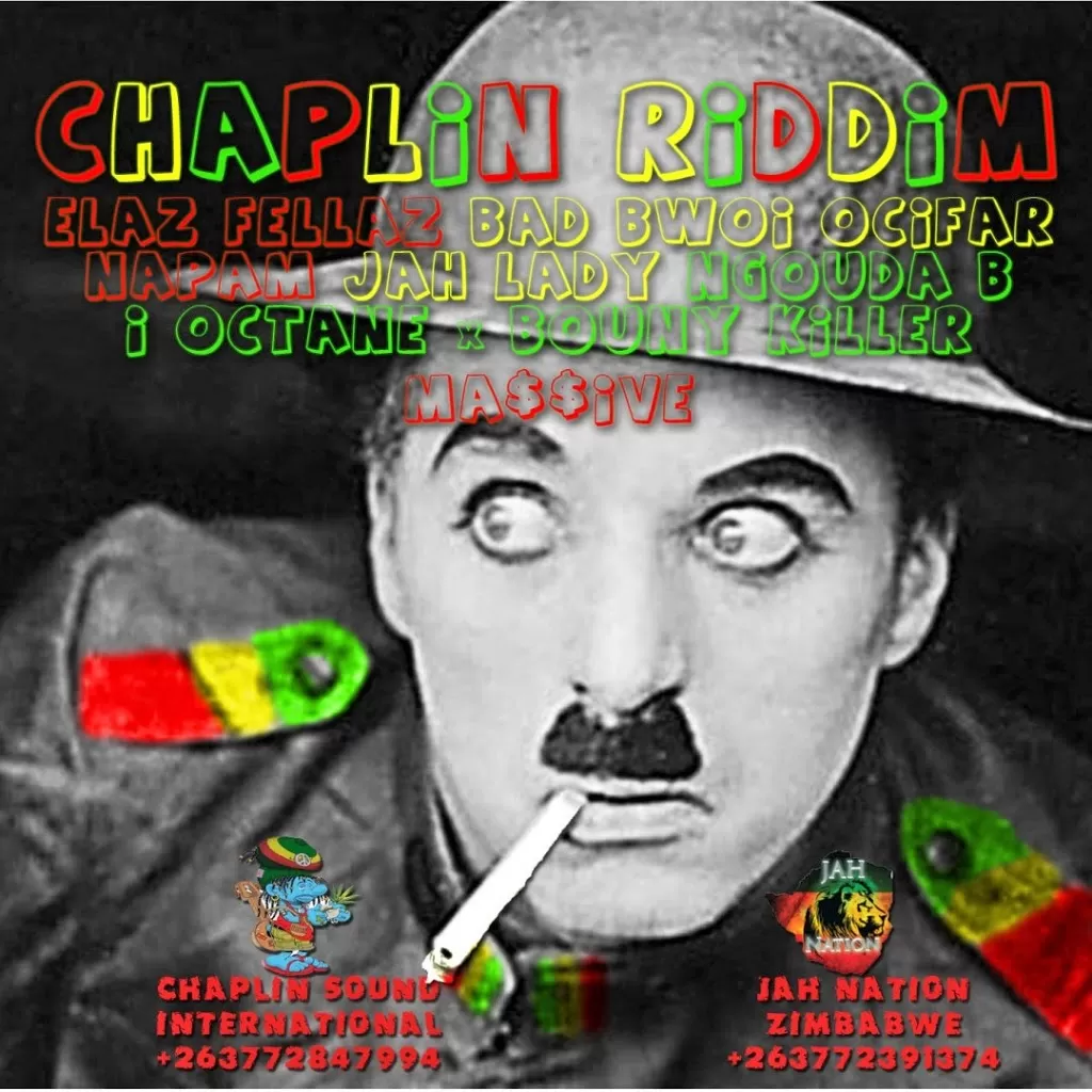 chaplin riddim - jah nation zw and chaplin sound int
