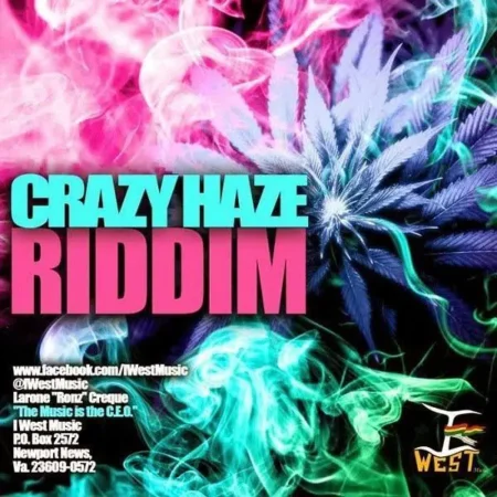 Crazy Haze Riddim - I West Music