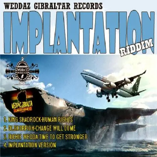 Implantation Riddim – Weddaz Gibraltar Records implantation riddim - weddaz gibraltar records