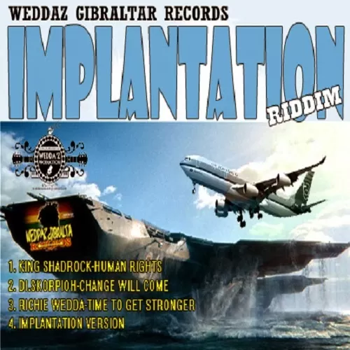 implantation riddim - weddaz gibraltar records