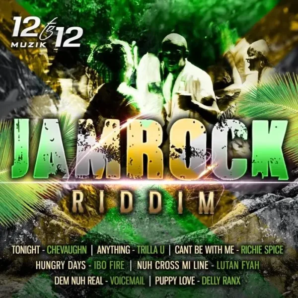Jamrock Riddim - 12 To 12 Muzik