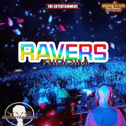 ravers riddim - yve and mps