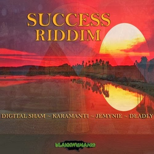 success riddim - blakkwuman22 music