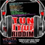 Tun It Up Riddim – Kesta Records