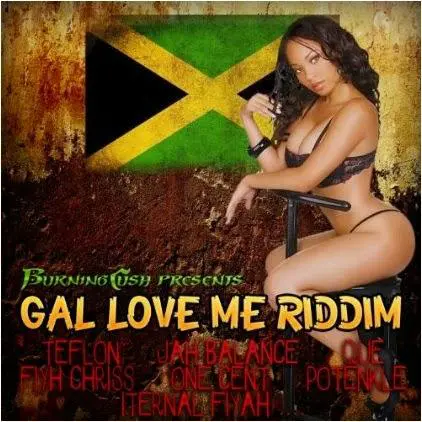 gal love me riddim - cd run and burning cush