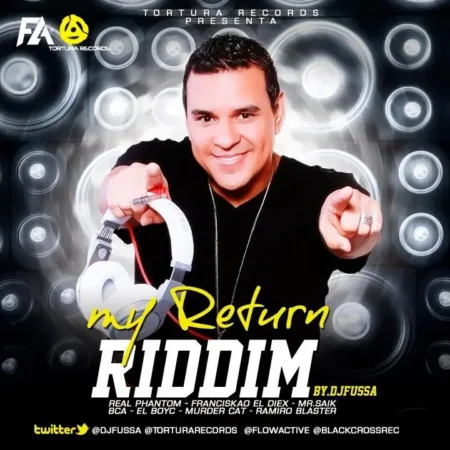 my return riddim - tortura records