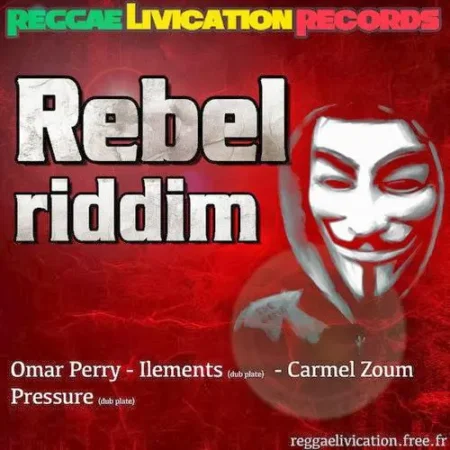 Rebel Riddim – Reggae Livication Records rebel-1