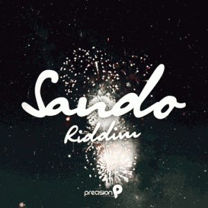 sando riddim - precision productions