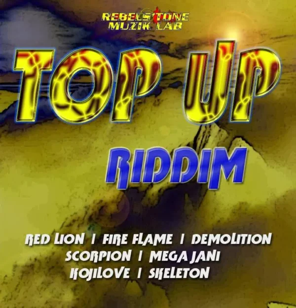Top Up Riddim – Rebels’tone Muzik Lab top up riddim - rebels’tone muzik lab