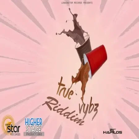 True Vybz Riddim – London Star Records true vybz riddim - london star records
