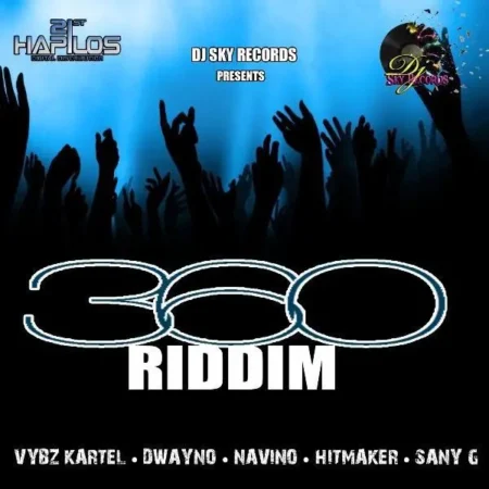 360 Riddim – DJ Sky Records 360 riddim - dj sky records