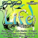 Life Riddim (2011) – Good Good Production