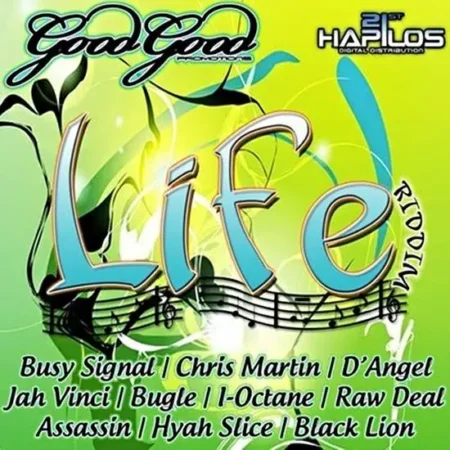 Life Riddim - Good Good Production