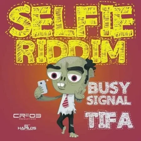 Selfie Riddim – Cr203 Records Selfie Riddim - Cr203 Records