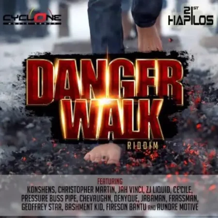 Danger Walk Riddim – Cyclone Music Group Danger Walk Riddim - Cyclone Music Group