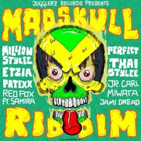 Madskull Riddim – Jugglerz Records Madskull Riddim - Jugglerz Records