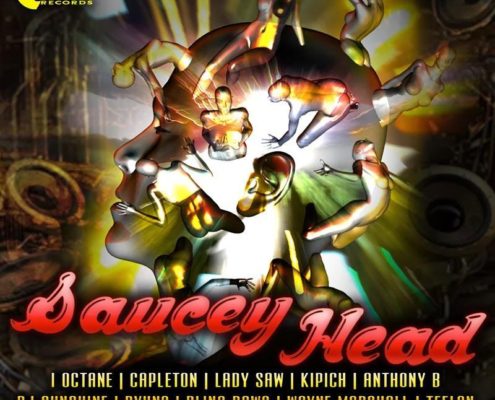 Saucey Head Riddim Cover