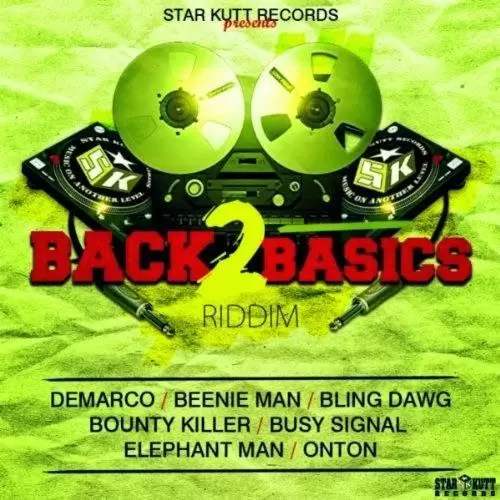 back 2 basics riddim - star kutt records