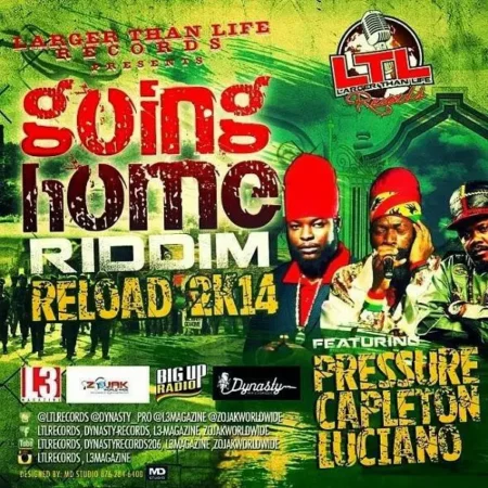 Going Home Riddim (reloaded) - Larger Than Life Records