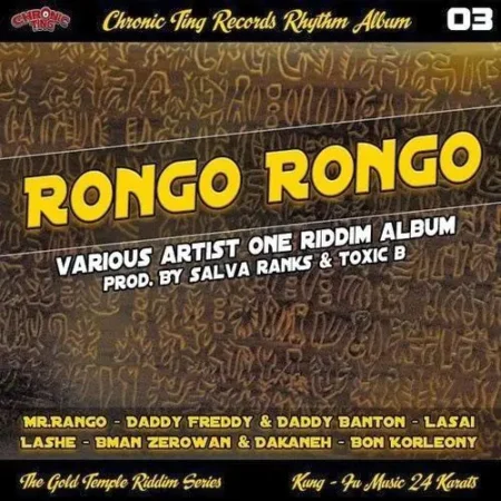 Rongo Rongo Riddim – Chronic Ting Records rongo rongo riddim - chronic ting records