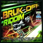 Bruk Off Riddim – Father And Son Records
