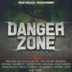 Danger Zone Riddim (2014) – Piksou Records|Dj Wallass