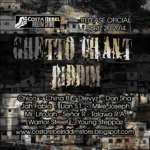 Ghetto Chant Riddim – Costa Rebel Productions