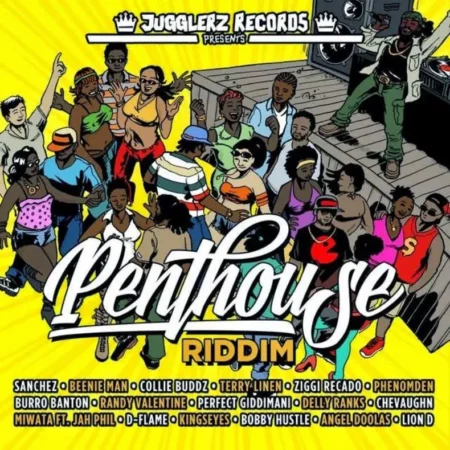 penthouse riddim - jugglerz records