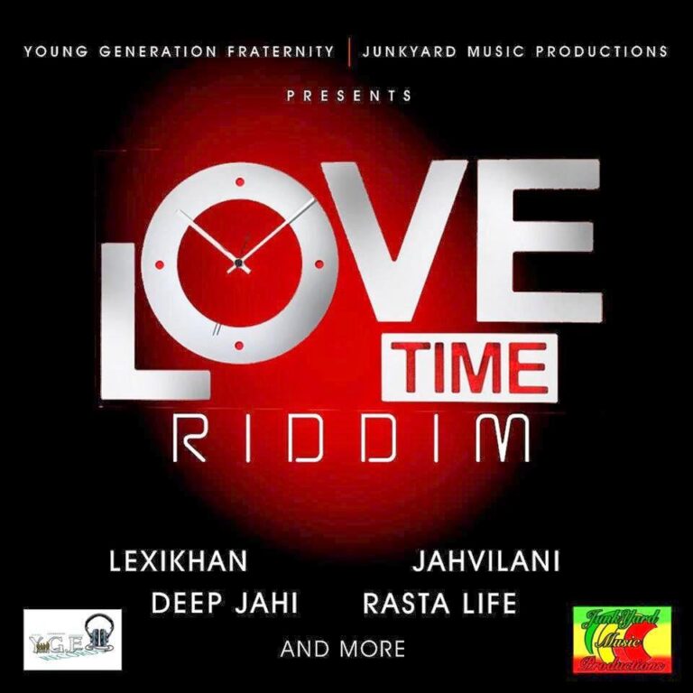 Love Time Riddim – Ygf Records | Junkyard Music Productions