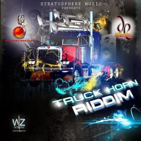 Truck Horn Riddim – Stratosphere Muzic truck horn riddim - stratosphere muzic