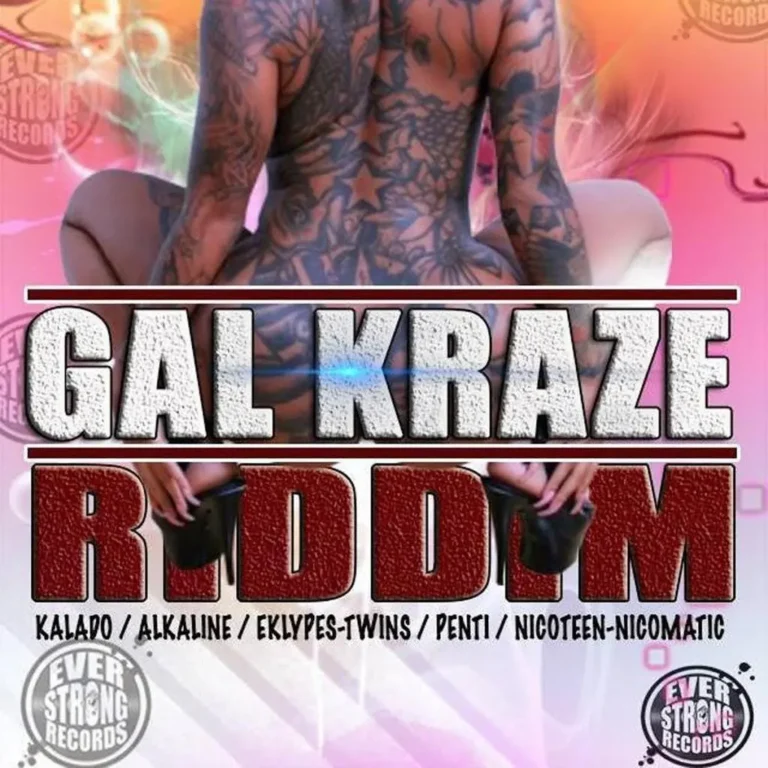 gal kraze riddim - everstrong records