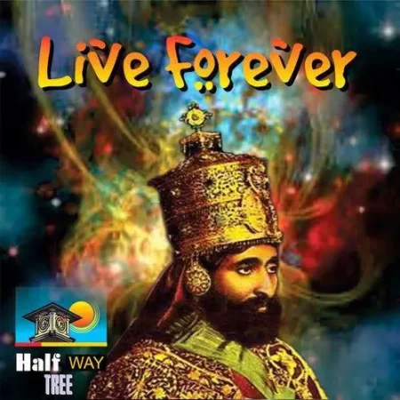 live forever riddim - half way tree records