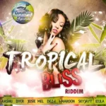 Tropical Bliss Riddim – Mobys Records