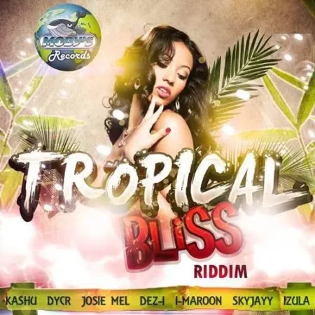 Tropical Bliss Riddim – Mobys Records tropical