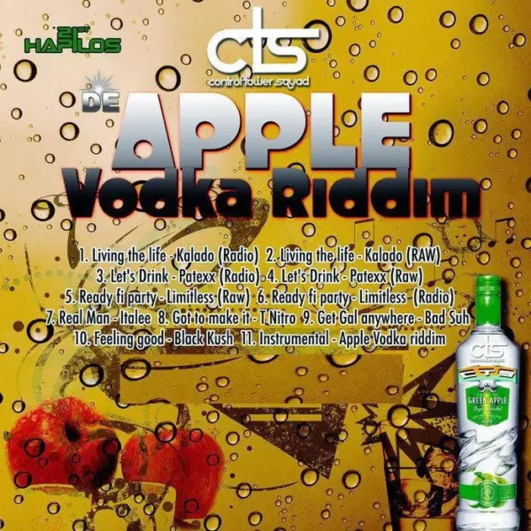 de apple vodka riddim - control tower squad