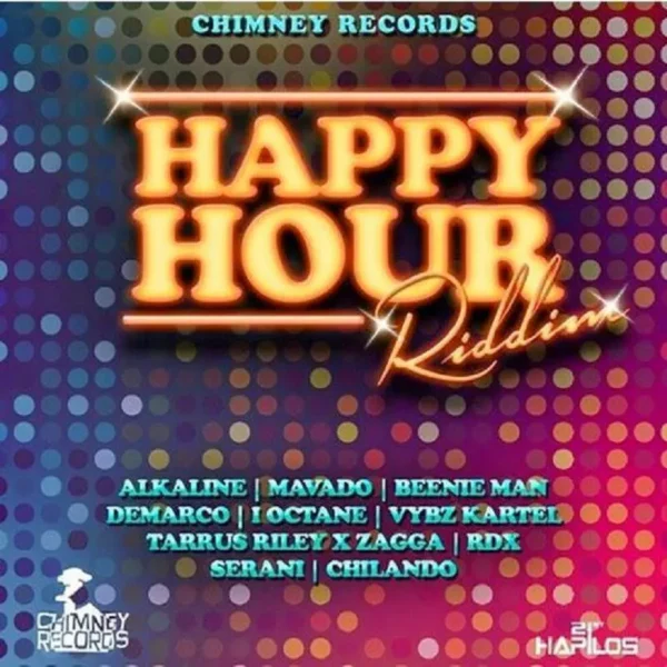 Happy Hour Riddim - Chimney Records
