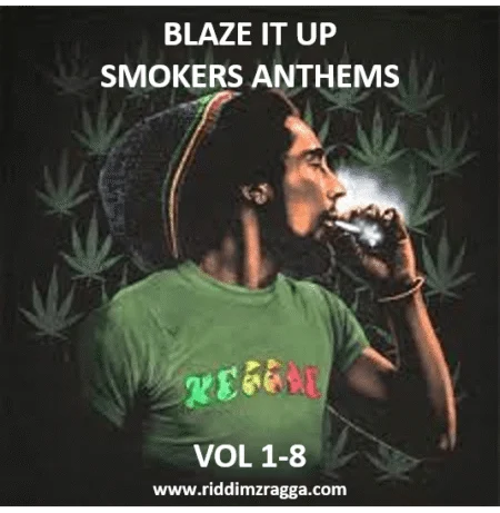 Blaze It Up Smokers Anthems Collection (vol. 1-8)