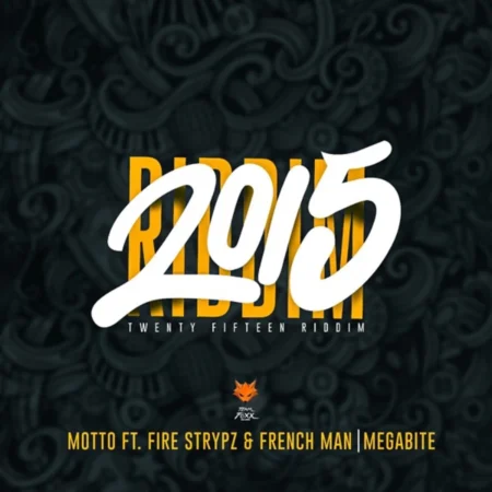 2015 Riddim – TeamFoxx 2015 Riddim - Teamfoxx