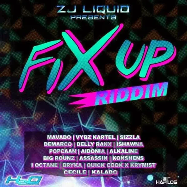 Fix Up Riddim Pt. 1  - Zj Liquid