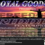 Freedom Riddim – Royal Goodlife Music