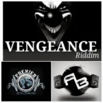 Vengeance Riddim (2015) – Premier Studios | Audio Bit