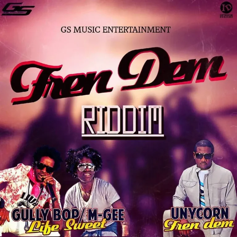fren dem riddim - gs music entertainment